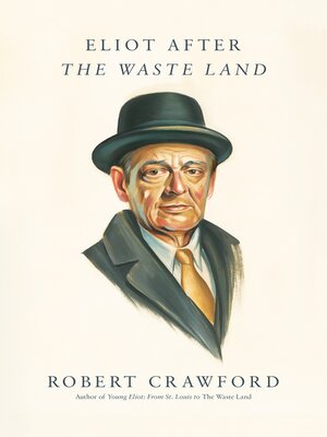 cover image of Eliot After "The Waste Land"